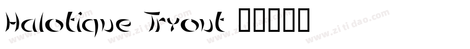 Halotique Tryout字体转换